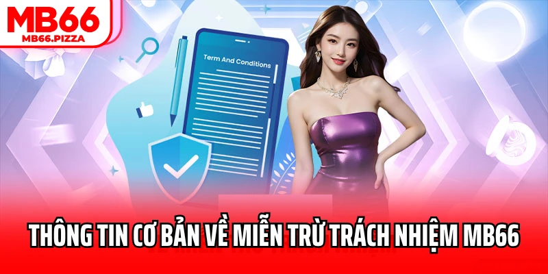 Thông tin cơ bản về miễn trừ trách nhiệm MB66